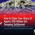 Apple发钱了： Siri集体诉讼可申请赔偿，每人最高100美元